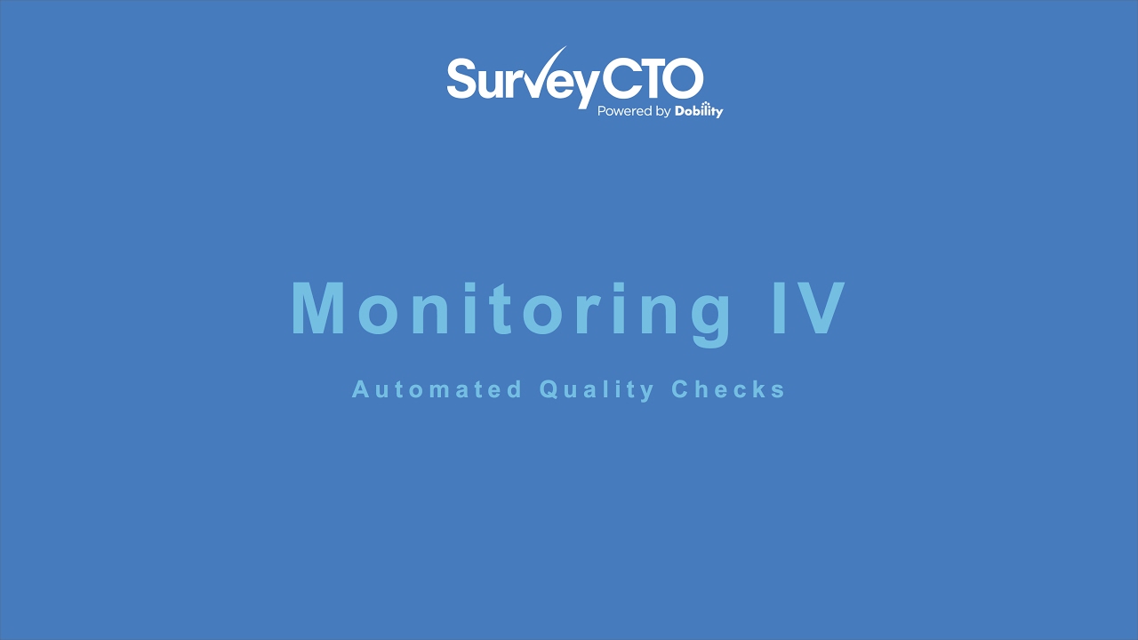 Automated Quality Checks: Monitoring IV