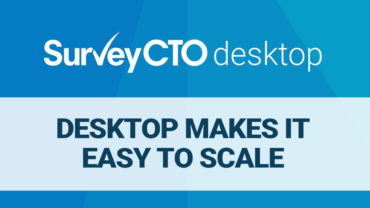 SurveyCTO Desktop: Scale easily to manage multiple projects